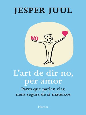 cover image of L'art de dir no, per amor